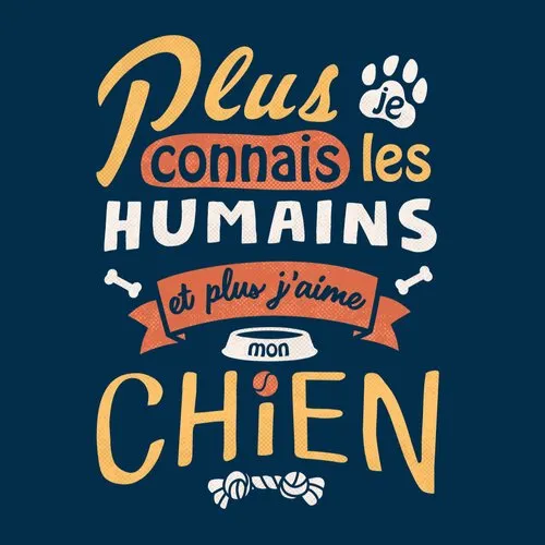 J'aime mon chien - t-shirt en coton bio - plus je connais les humains