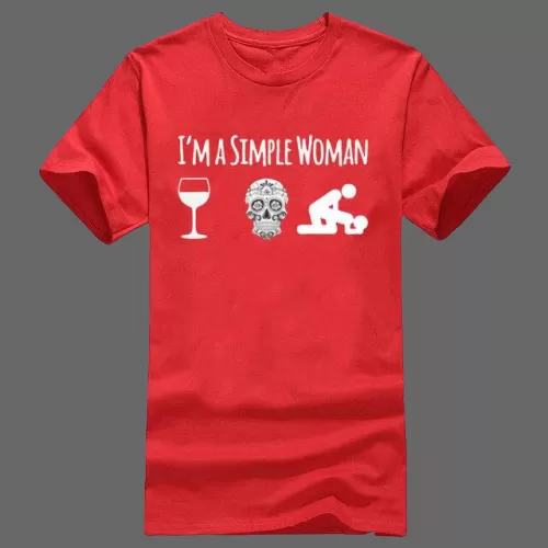 T-shirt I'm a simple woman