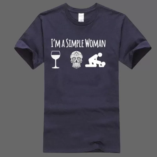 T-shirt I'm a simple woman